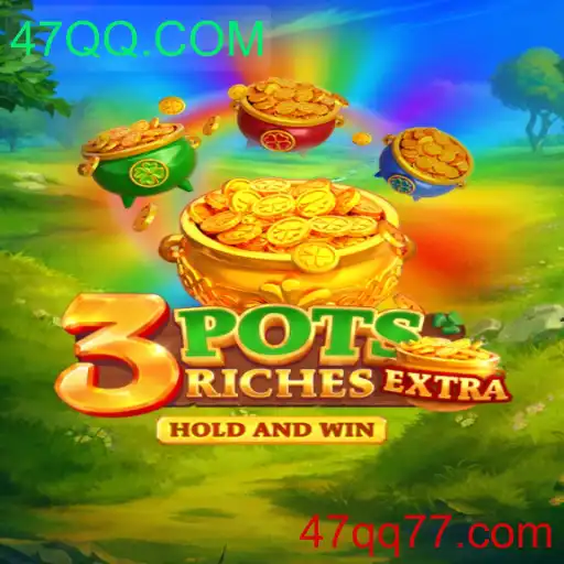 Explorando o Mundo de 3potsExtra: Um Jogo Inovador com 47QQ.COM