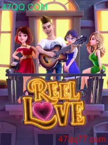 Descubra o Fascinante Mundo do Jogo ReelLove e a Plataforma 47QQ.COM